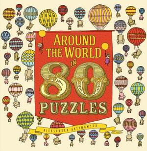 Around the World in 80 Puzzles by Aleksandra Artymowska