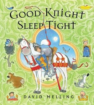 Good Knight Sleep Tight by David Melling