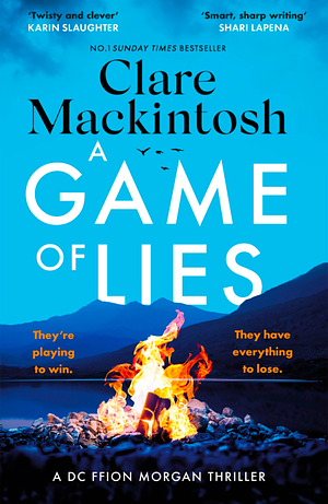 A Game of Lies by Clare Mackintosh