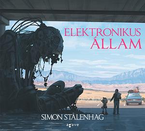 Elektronikus állam by Simon Stålenhag