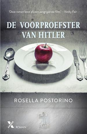 De voorproefster van Hitler by Rosella Postorino