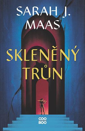 Skleněný trůn  by Sarah J. Maas