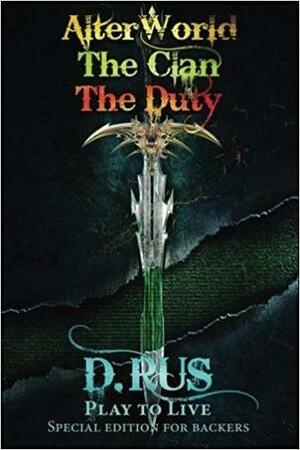 AlterWorld/The Clan/The Duty by D. Rus