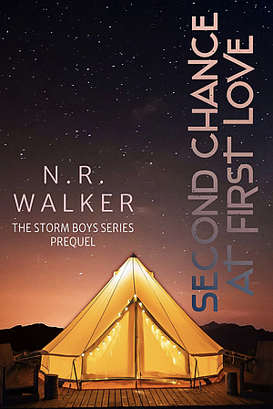 Second Chance at First Love by N.R. Walker