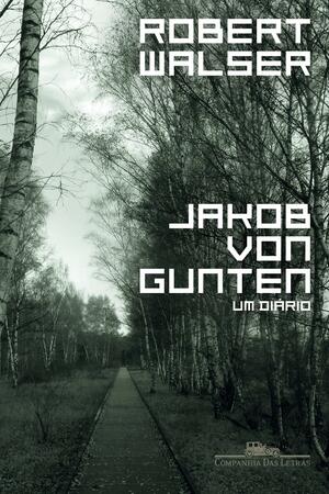 Jakob von Gunten: um diário by Robert Walser, Sergio Tellaroli