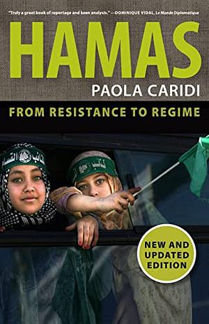 Hamas: From Resistance to Regime by Paola Caridi