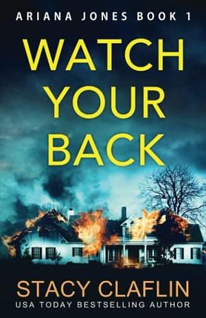 Watch Your Back by Stacy Claflin