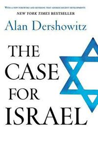 The Case for Israel by Alan M. Dershowitz