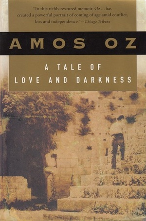 A Tale of Love and Darkness by Amos Oz, Nicholas de Lange