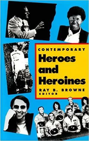 Contemporary Heroes and Heroines, Book 1 by Kevin O. Browne, Glenn J. Browne, Deborah Gillan Straub, Ray Broadus Browne