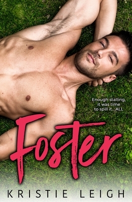 Foster by Kristie Leigh