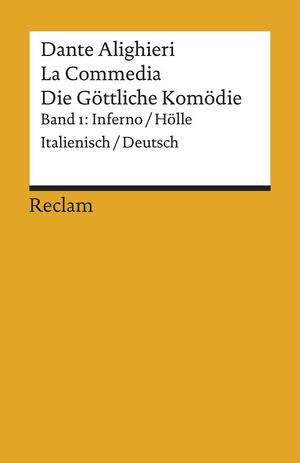 La Commedia / Die Göttliche Komödie: Band 1: Inferno / Hölle. Italienisch/Deutsch by Dante Alighieri