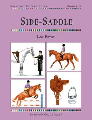 Side-Saddle by Jane Pryor