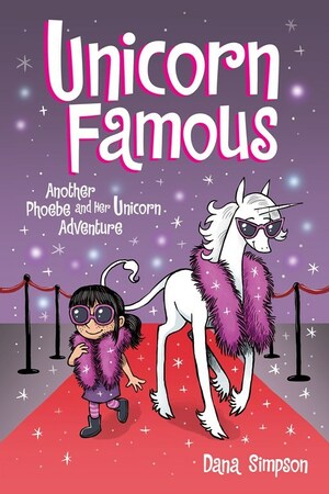 Unicorn Famous by Dana Simpson