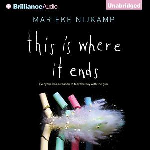 This Is Where It Ends by Marieke Nijkamp