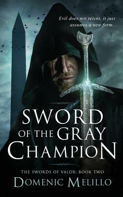 Sword of the Gray Champion by Domenic Melillo