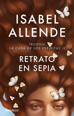 Retrato en sepia by Isabel Allende