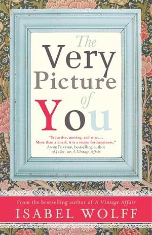 The Very Picture of You by Isabel Wolff