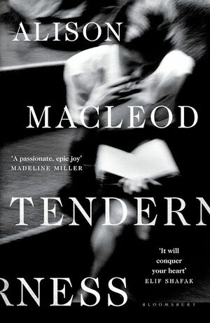 Tenderness by Alison MacLeod