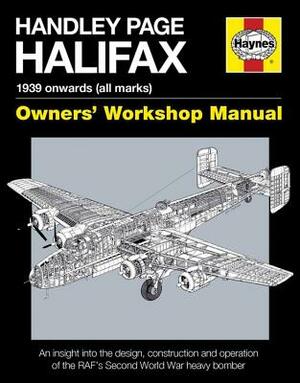 Handley Page Halifax: 1939 Onwards (All Marks) by Jonathan Falconer