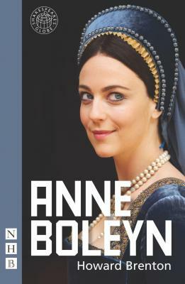 Anne Boleyn by Howard Brenton