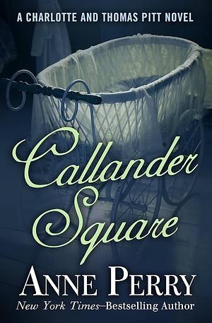 Callander Square by Anne Perry