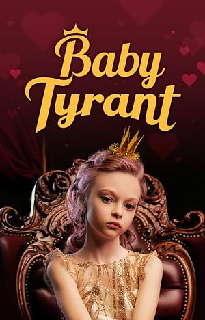 Baby Tyrant by Lee Huin, 이흰
