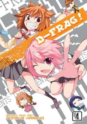 D-Frag! Vol. 4 by Tomoya Haruno