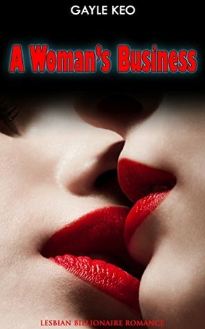A Woman's Business by Anne Alperstein, Gayle Keo