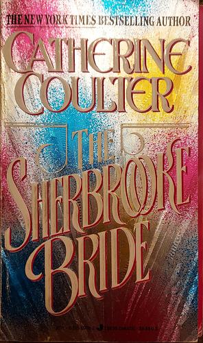 The Sherbrooke Bride by Catherine Coulter