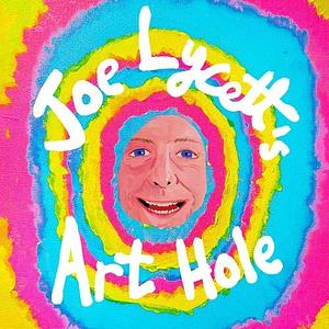 Joe Lycett's Art Hole by Joe Lycett, Joe Lycett