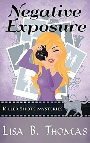 Negative Exposure by Lisa B. Thomas