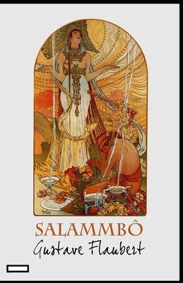 Salammbô annotated by Gustave Flaubert