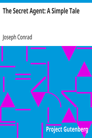 The Secret Agent by Joseph Conrad