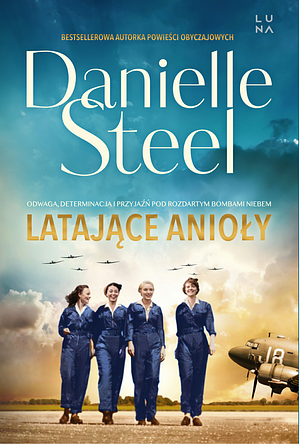 Latające anioły by Danielle Steel