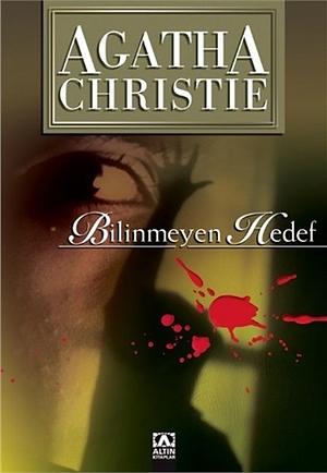 Bilinmeyen Hedef by Agatha Christie