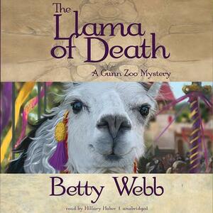 The Llama of Death by Betty Webb