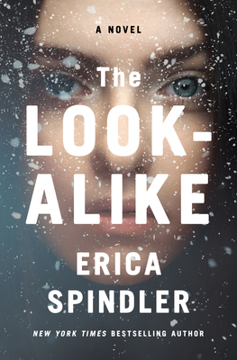 The Look-Alike by Erica Spindler