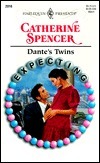 Dante's Twins (Expecting!) (Harlequin Presents, #2016) by Catherine Spencer