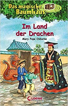 Im Land der Drachen by Jutta Knipping, Mary Pope Osborne