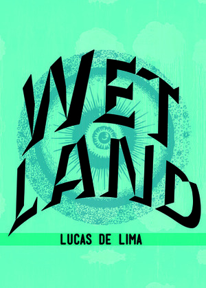 Wet Land by Lucas de Lima