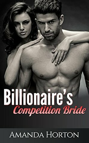 Billionaire's Competition Bride by Amanda Horton