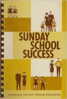 Sunday School Success by Evangelical Teacher Training Association, Clarence H. Benson