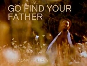 Go Find Your Father/A Famous Blues by Harmony Holiday