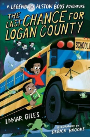 The Last Chance for Logan County by Lamar Giles