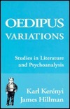 Oedipus Variations by Karl Kerényi, James Hillman