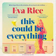 This Could be Everything by Eva Rice