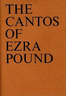 The Cantos of Ezra Pound by Ezra Pound