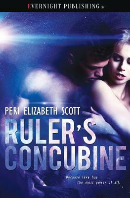 Ruler's Concubine by Peri Elizabeth Scott