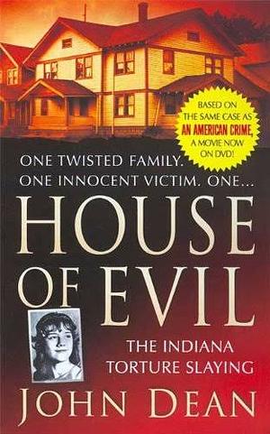 House of Evil by John Dean